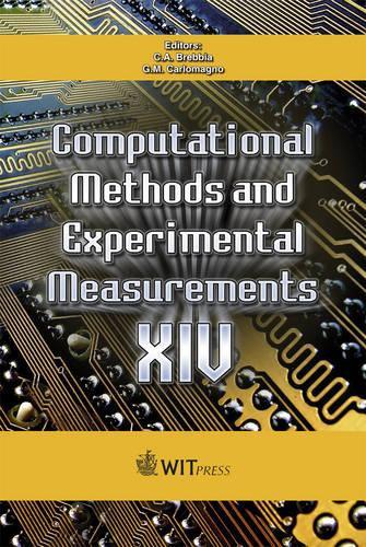 Computational Methods and Experimental Measurements: v. 14(No. 48 WIT Transactions on Modelling and Simulation)