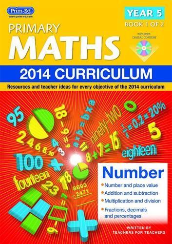 Primary Maths: Resources and Teacher Ideas for Every Objective of the 2014 Curriculum