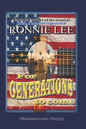For Generations to come - Book 16 Classroom Copy: (16 For Generations to Come)