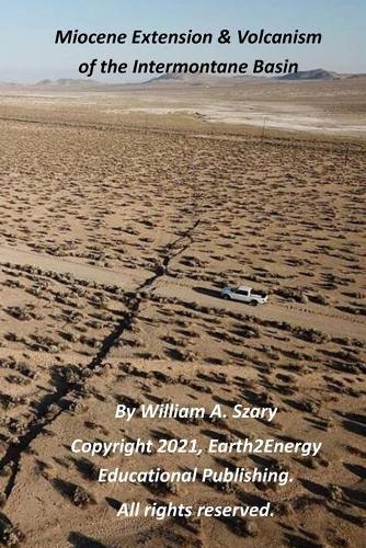 Intermontane Basin Extension & Volcanism During Miocene Times