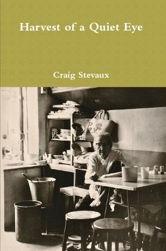 Harvest of a Quiet Eye