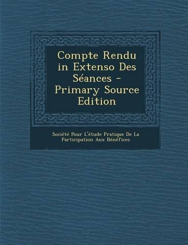 Compte Rendu in Extenso Des Seances