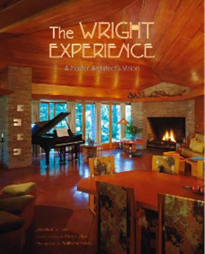 The Wright Experience: A Master Architect's Vision