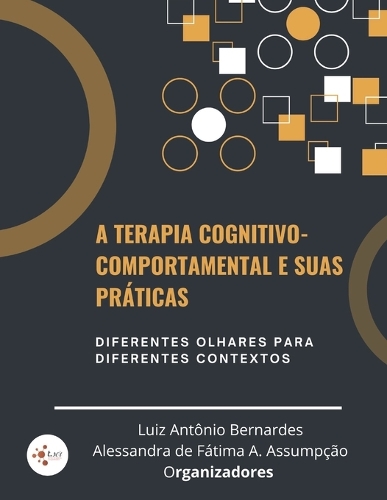 A Terapia Cognitivo-Comportamental e suas práticas