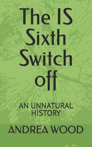 The IS Sixth Switch off: An Unnatural History