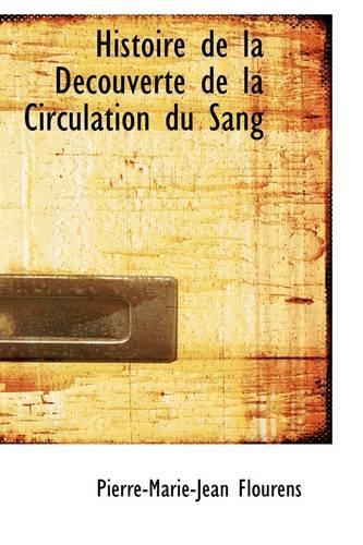 Histoire de La D Couverte de La Circulation Du Sang
