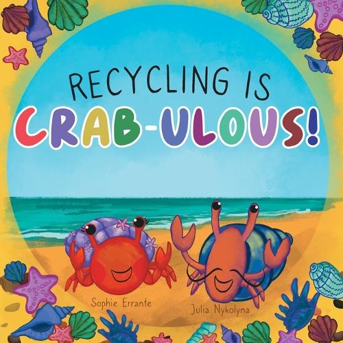 Recycling Is Crab-ulous!