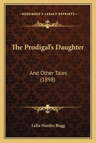 The Prodigal's Daughter
