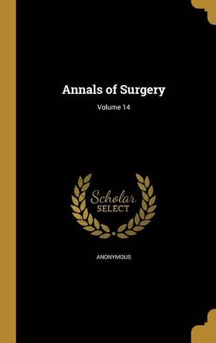 Annals of Surgery; Volume 14