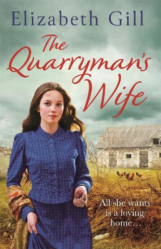 The Quarryman's Wife: (The Weardale Sagas)