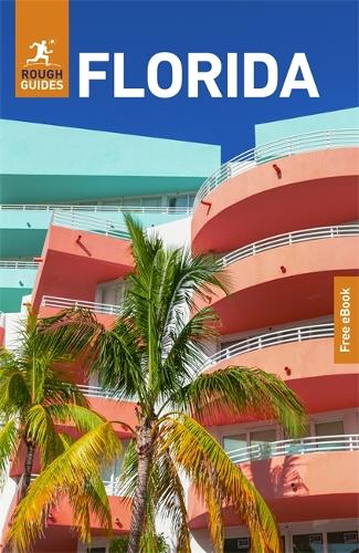 Rough Guides Florida: Travel Guide with eBook: (Rough Guides Main Series)