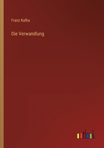 Die Verwandlung