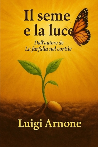 Il Seme E La Luce
