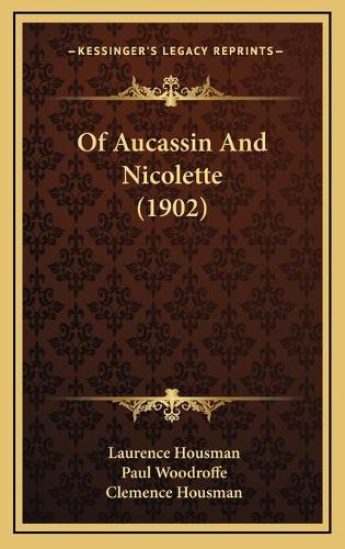 Of Aucassin And Nicolette (1902)
