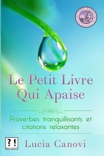 Le Petit Livre Qui Apaise