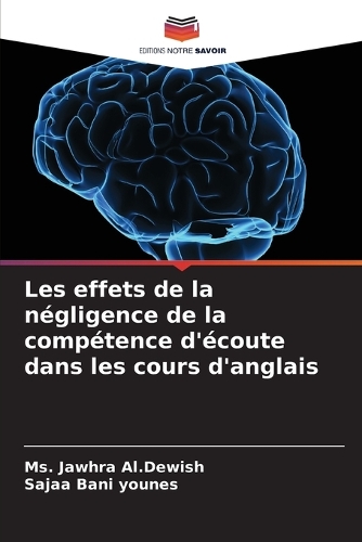 Les effets de la négligence de la compétence d'écoute dans les cours d'anglais