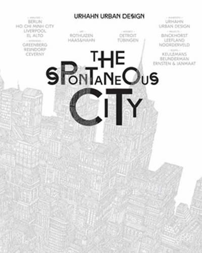 The Spontaneous City