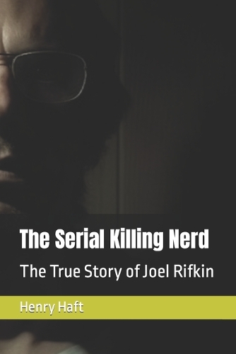 The Serial Killing Nerd