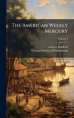 The American Weekly Mercury