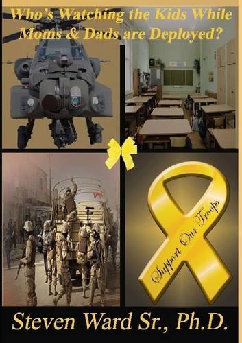 Who's Watching the Kids While Moms and Dads are Deployed