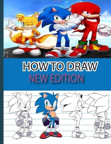 How to Draw: [New 2023 Edition] Learn to Draw Easily With 35+ Step-By-Step Tutorials for Beginners and All Fans. How to Draw For Kids and Adults,