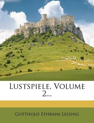Lustspiele, Volume 2...