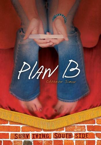 Plan B: (Surviving Southside)
