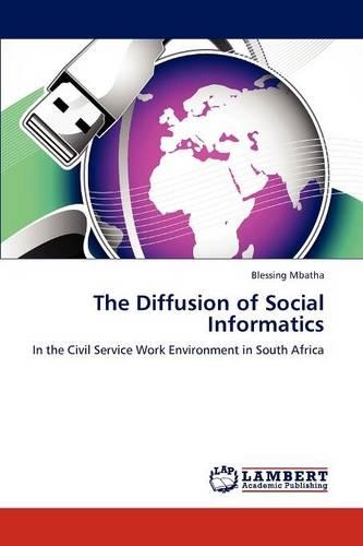 The Diffusion of Social Informatics