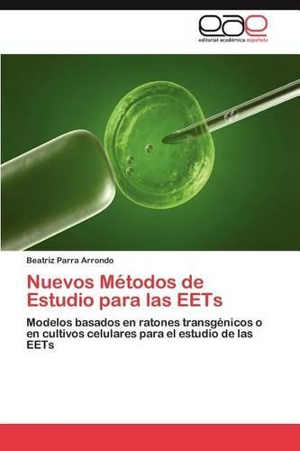 Nuevos Métodos de Estudio para las EETs