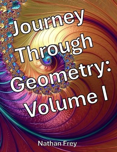 Journey Through Geometry