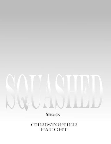 Squashed: Shorts