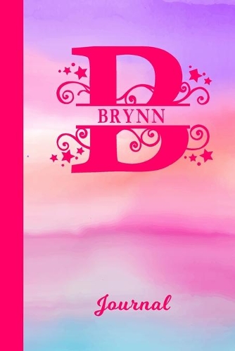 Brynn Journal: Personalized Custom First Name Personal Writing Diary - Cute Pink & Purple Watercolor Effect Cover - Daily Journal for Journalists & Writers for Not