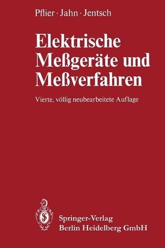 Elektrische Meßgeräte und Meßverfahren