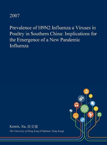 Prevalence of H9n2 Influenza a Viruses in Poultry in Southern China: Implications for the Emergence of a New Pandemic Influenza