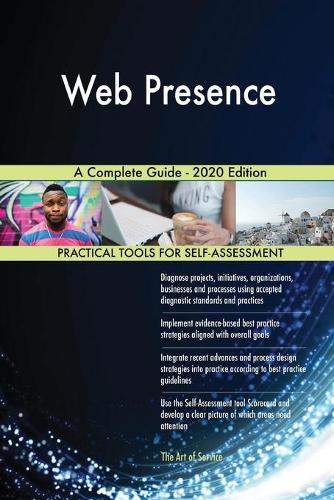 Web Presence A Complete Guide - 2020 Edition