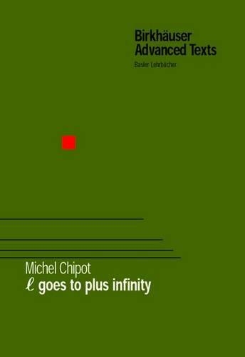 ℓ Goes to Plus Infinity: (Birkhäuser Advanced Texts Basler Lehrbücher)