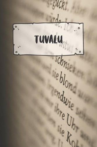 Tuvalu: Ruled Travel Diary Notebook or Journey Journal - Lined Trip Pocketbook for Men and Women with Lines