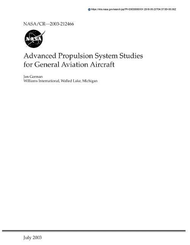 Advanced Propulsion System Studies for General Aviation Aircraft