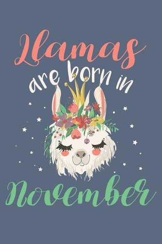 Llamas Are Born in November