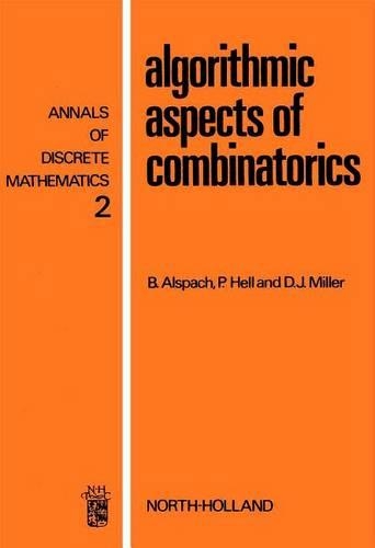 Algorithmic Aspects of Combinatorics: (2 Annals of Discrete Mathematics)