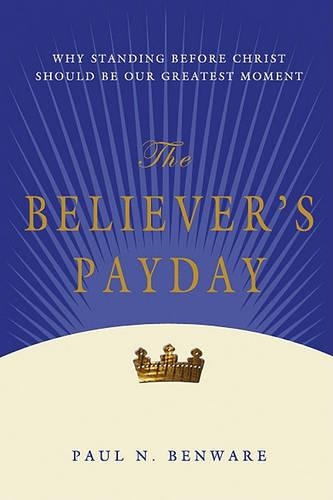 Believer's Payday, The