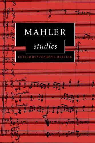 Mahler Studies: (Cambridge Composer Studies)