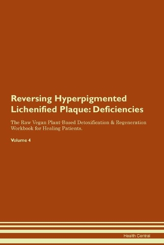 Reversing Hyperpigmented Lichenified Plaque