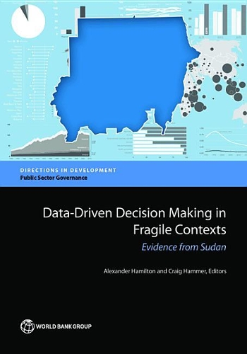 Data-Driven Decision Making in Fragile Contexts