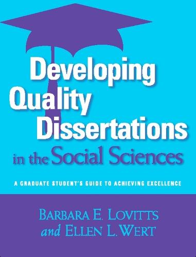 Developing Quality Dissertations in the Social Sciences