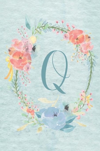 Notebook 6"x9" - Initial Q - Light Blue and Pink Floral Design: College ruled notebook with initials/monogram - alphabet series.(17 Initial/Letter Q - Light Blue and Pink Floral Design Notebook 6"x9")
