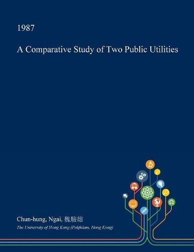 A Comparative Study of Two Public Utilities