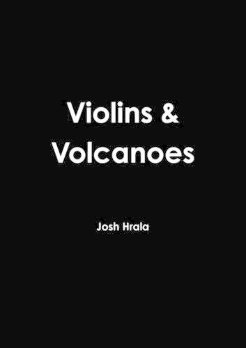 Violins & Volcanoes