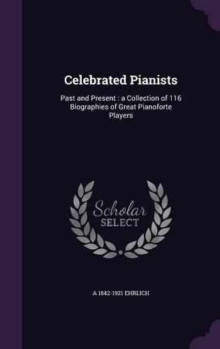 Celebrated Pianists