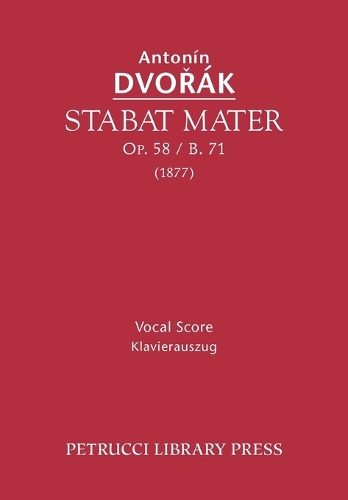 Stabat Mater, Op.58 / B.71